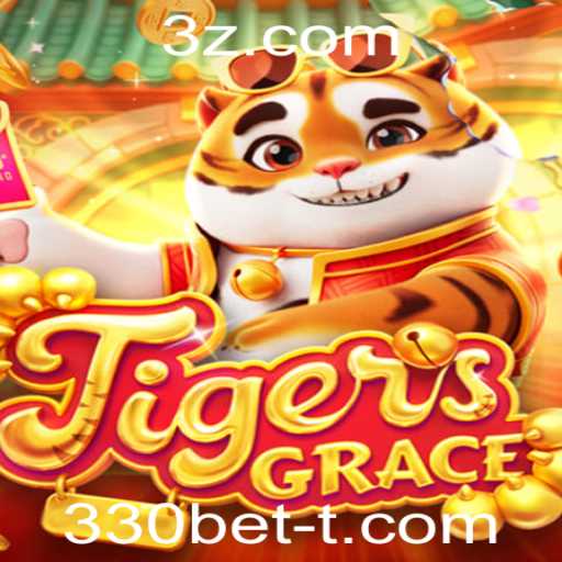 Descubra o Fascinante Mundo do Jogo TigersGrace com 330bet